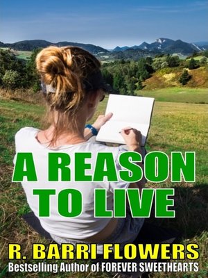 cover image of A Reason to Live (Reasons for Loving, Book 1)